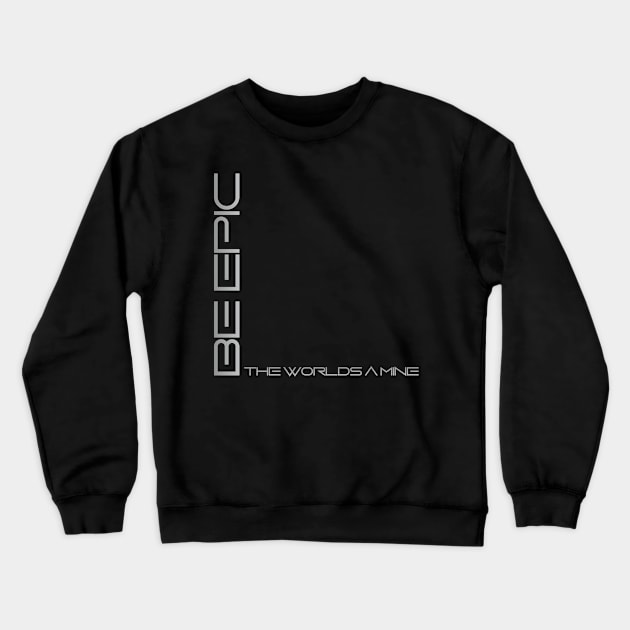 Epic World - Light Vertical Crewneck Sweatshirt by The Worlds A Mine